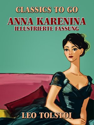 cover image of Anna Karenina – Illustrierte Fassung
